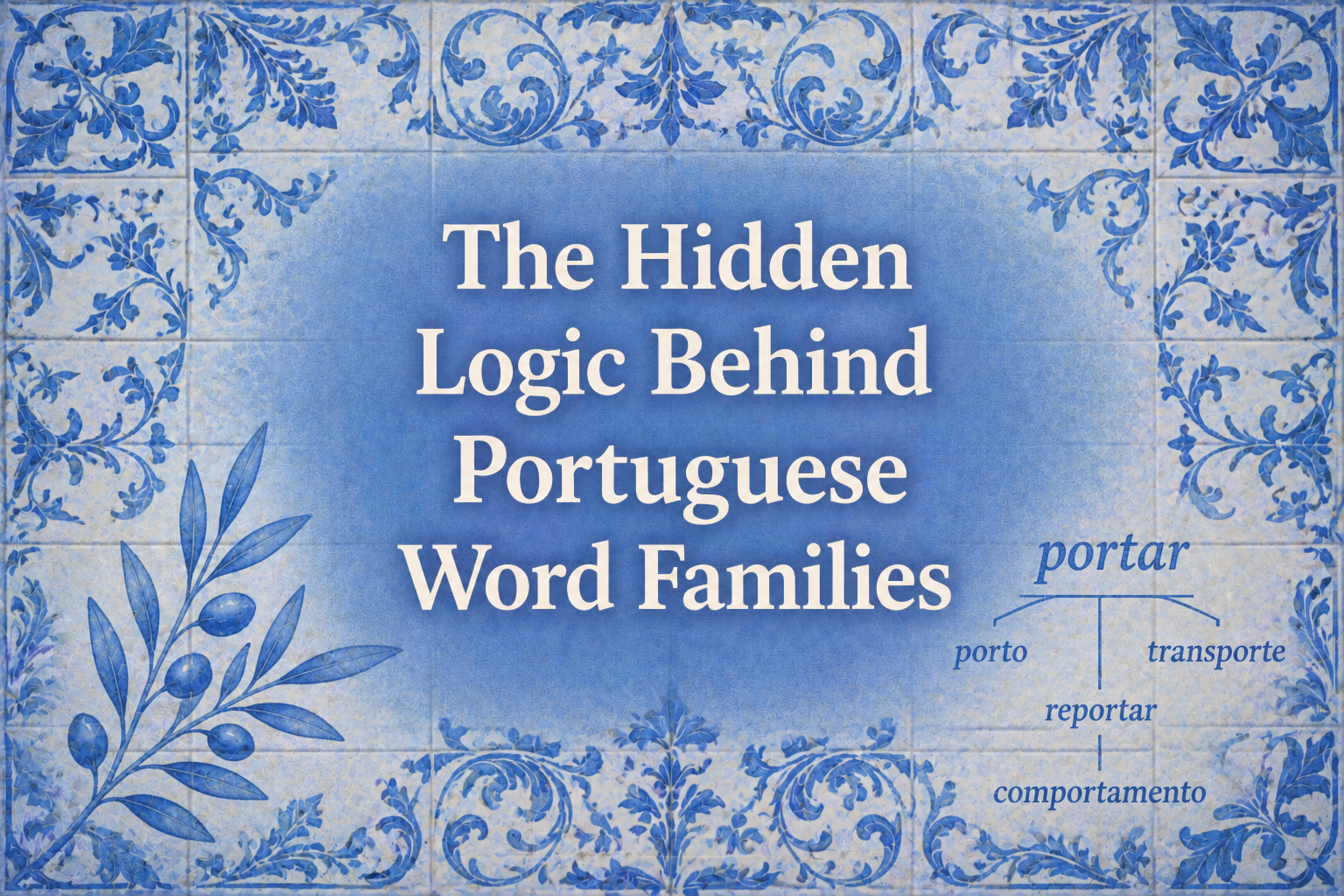The Hidden Logic Behind Portuguese Word Families