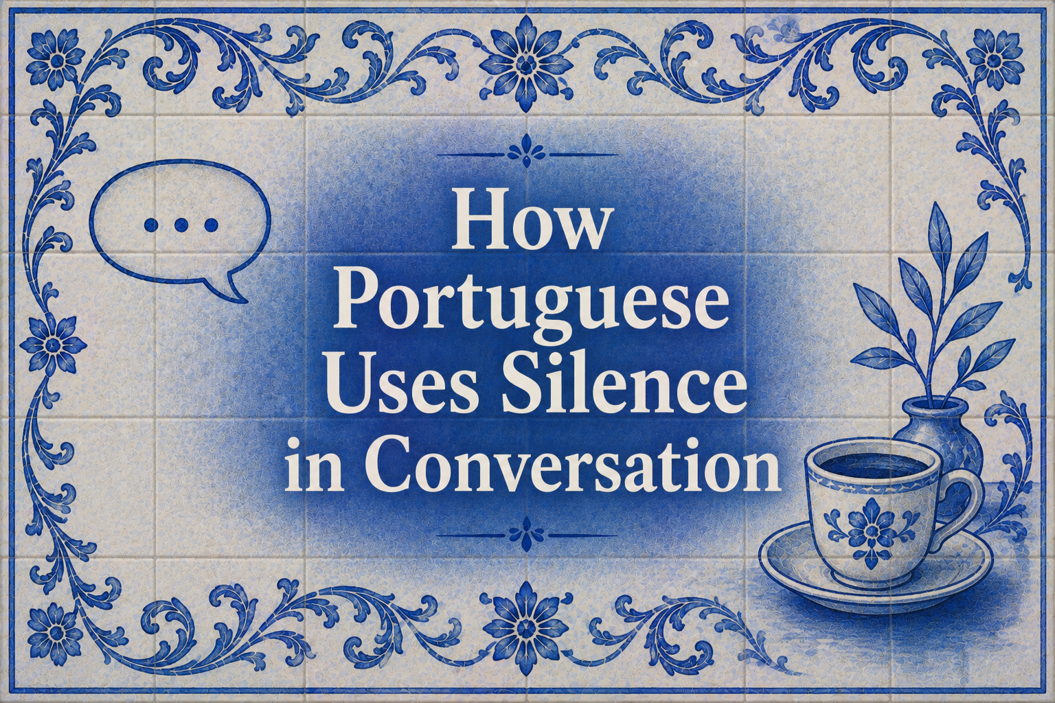 How Portuguese Uses Silence in Conversation